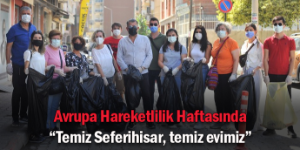 Avrupa Hareketlilik Haftası’nda sokakları temizlediler