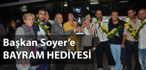 Başkan Soyer’e bayram hediyesi