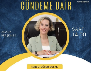 CHP Seferihisar İlçe Başkanı Solak, gündemi değerlendirecek