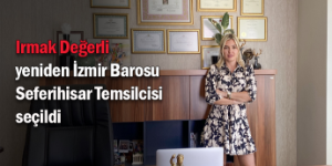 Değerli, yeniden İzmir Barosu Temsilcisi seçildi