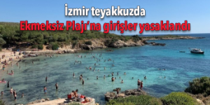 Ekmeksiz Plajı’na girişler yasaklandı