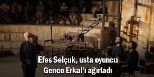 Genco Erkal, Efes Selçuk’ta ayakta alkışlandı