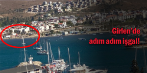 Girlen’de adım adım işgal!