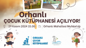 Orhanlı Köyü Çocuk Kütüphanesi açılıyor