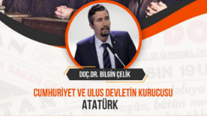 Seferihisar’da Anlamlı Panel: “Cumhuriyet ve Ulus Devletin Kurucusu Atatürk”