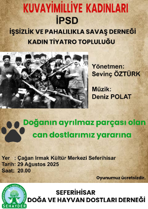 Seferihisar’da "Kuvayı Milliye Kadınları” tiyatro oyunu sahnelenecek